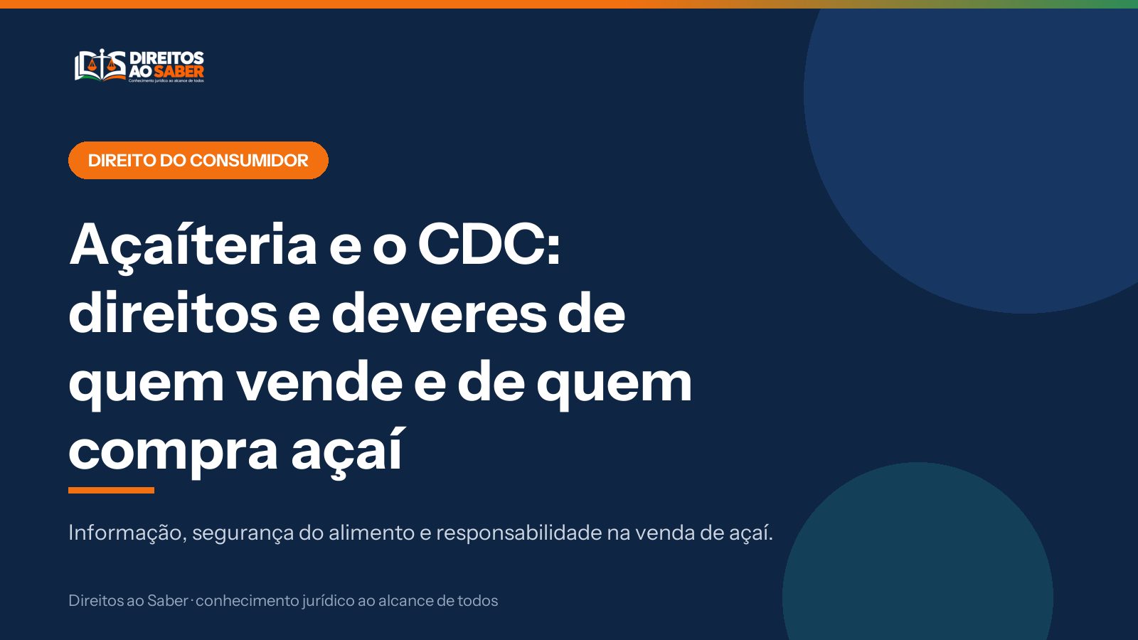 Capa do artigo Açaíteria e o CDC: direitos e deveres de quem vende e de quem compra açaí