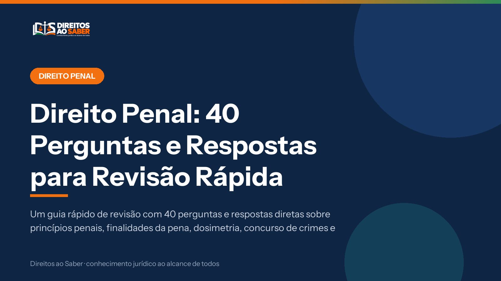 Capa do artigo Direito Penal: 40 Perguntas e Respostas para Revisão Rápida